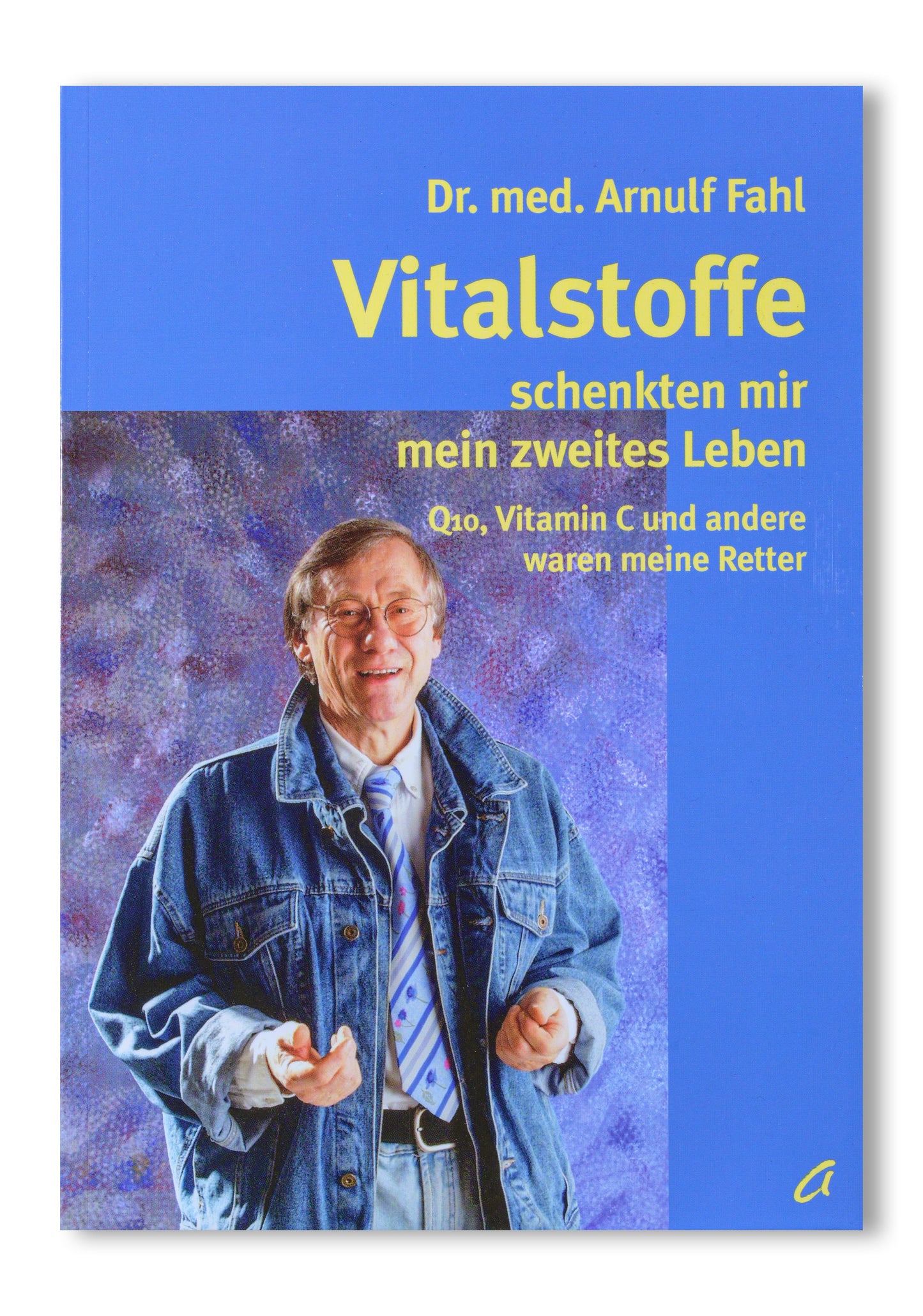 Vitalstoffe schenkten mir mein zweites Leben